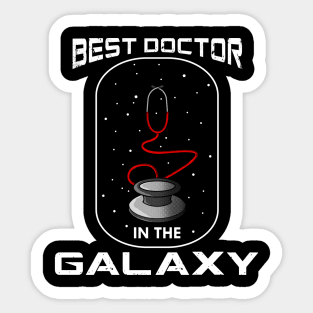 Best doctor in the galaxy Sticker